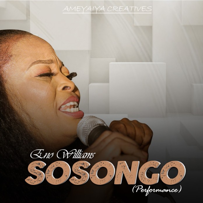 Music: Eno Williams – Sosongo Ministration