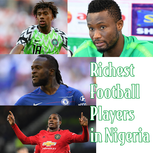 Top 10 Richest Footballers in Nigeria
