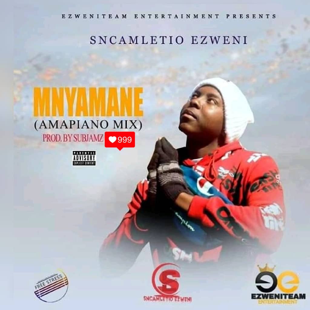 Music : SNCAMLETIO – Mnyamane