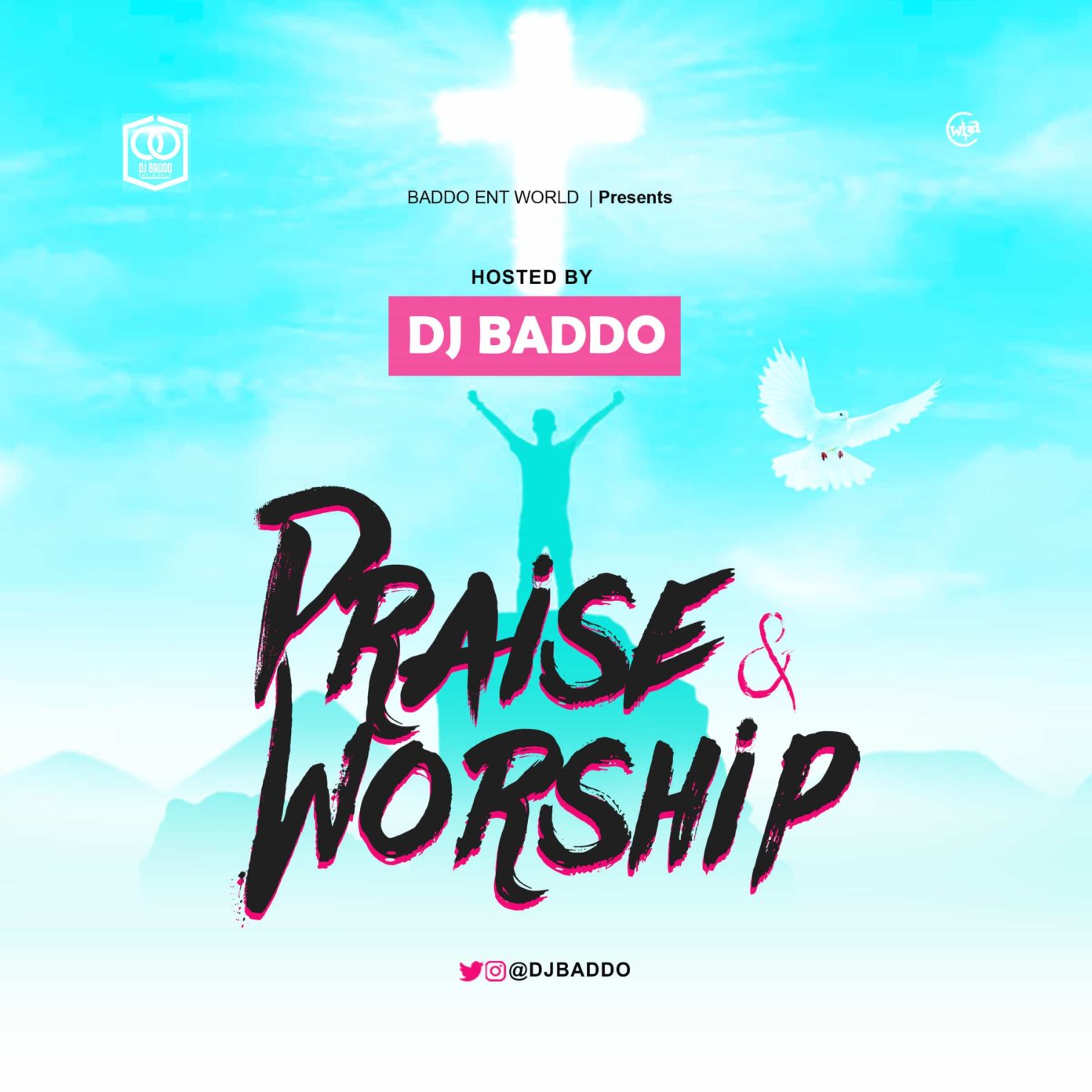 MIXTAPE: DJ Baddo – Praise & Worship Mix