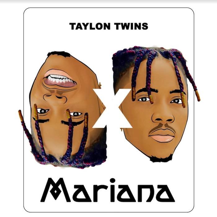 DOWNLOAD MUSIC: Taylon Twins – Mariana