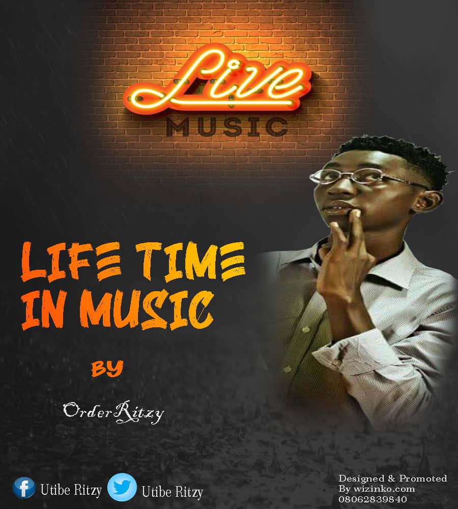 DOWNLOAD MUSIC: Order Ritzy – Life Time In Music