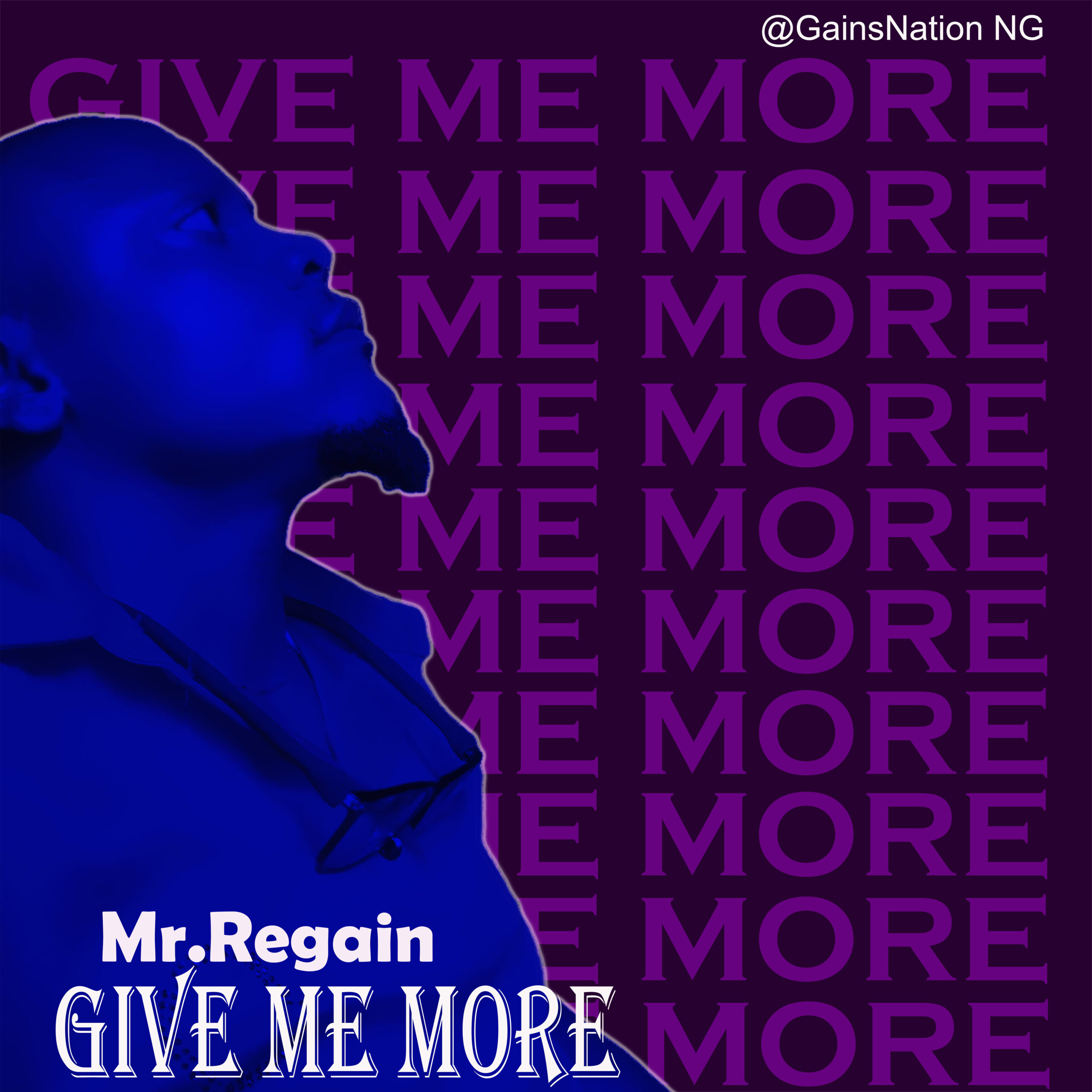 DOWNLOAD MUSIC: Mr Regain – Give me more