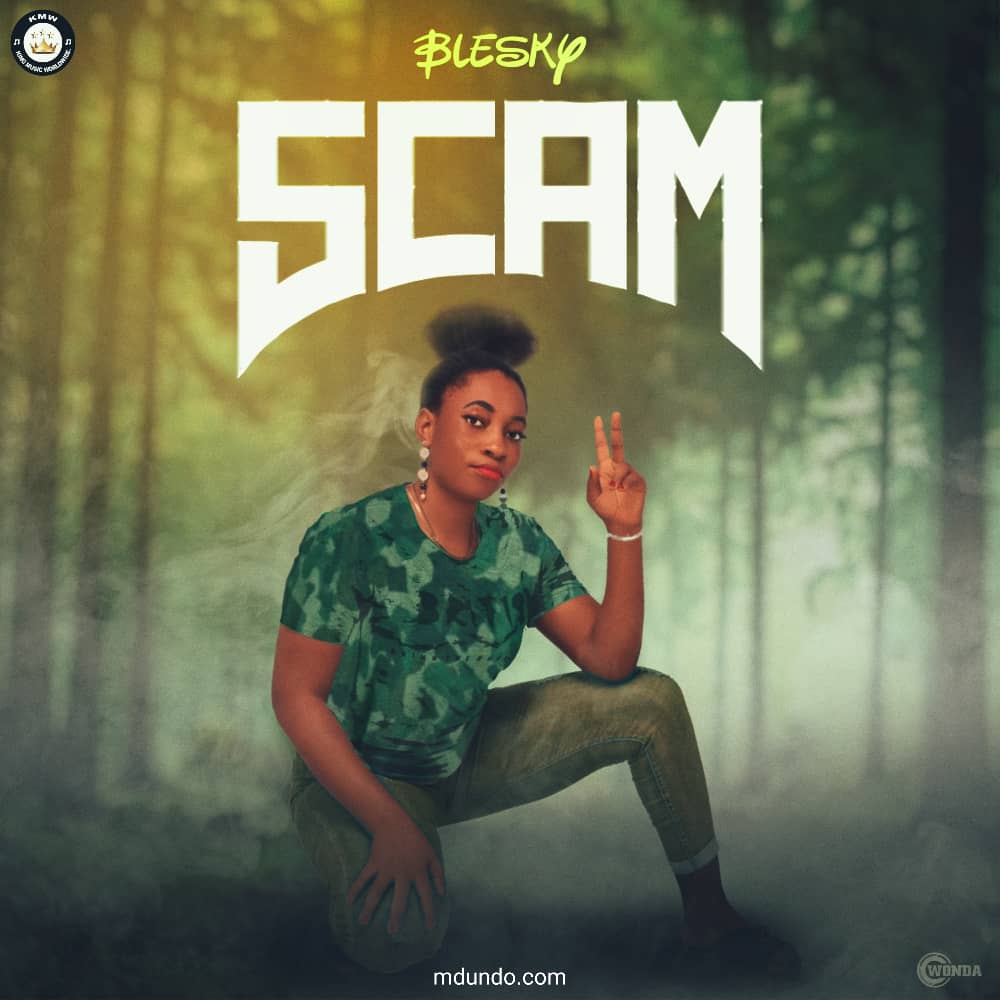 DOWNLOAD MUSIC: BLESKY – SCAM