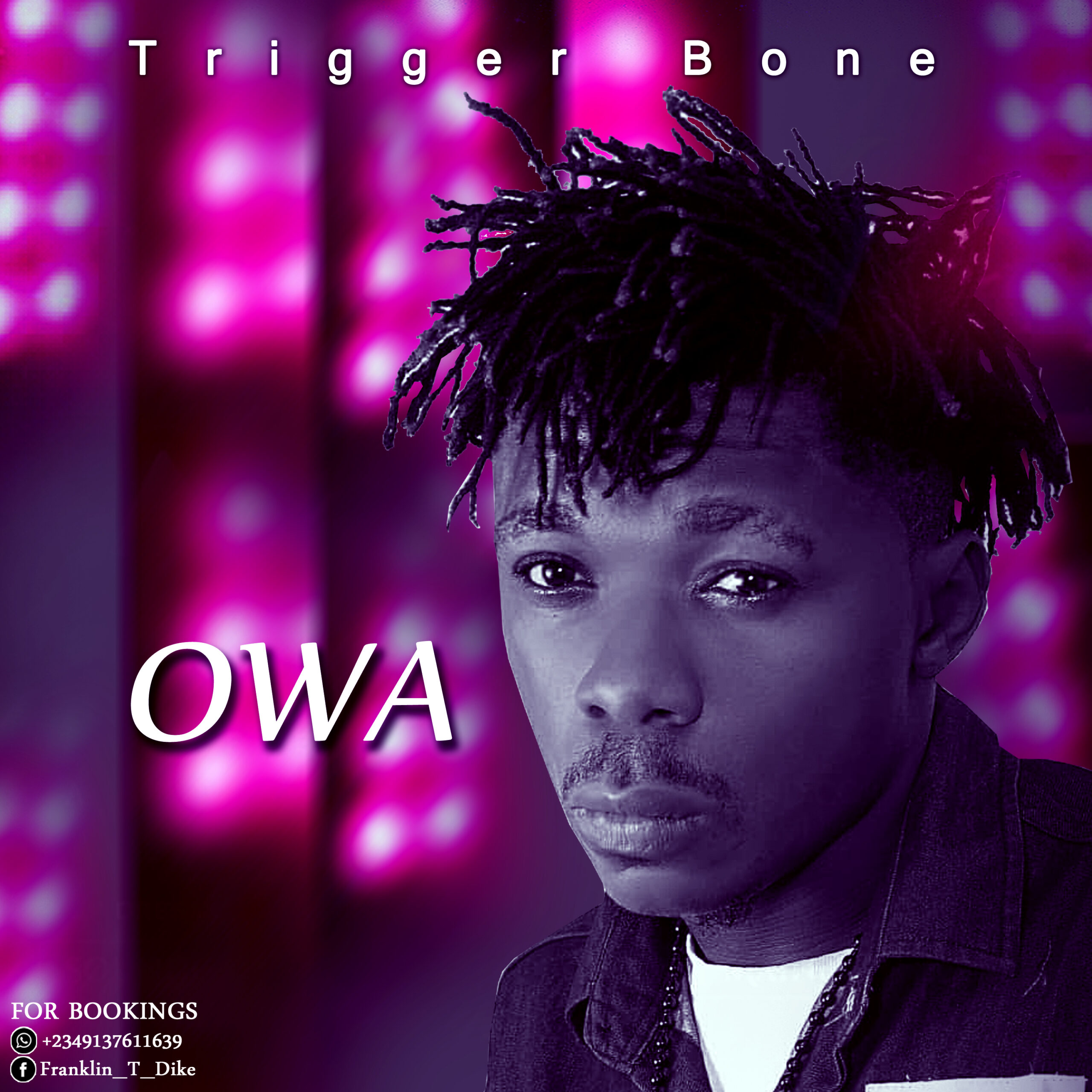 DOWNLOAD MUSIC: Trigger Bone – OWA