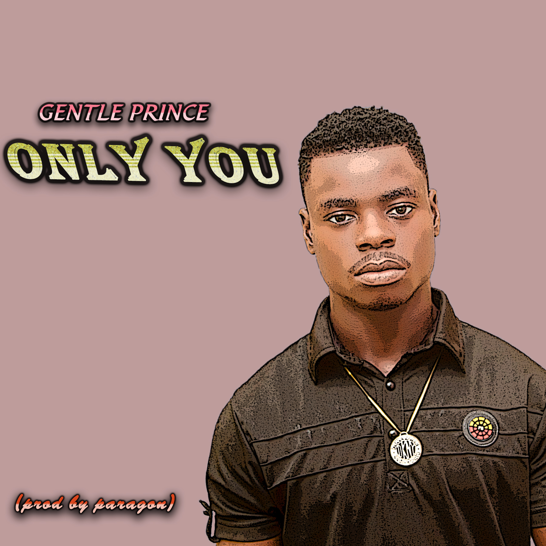 DOWNLOAD MUSIC: Gentle Prince – Only You