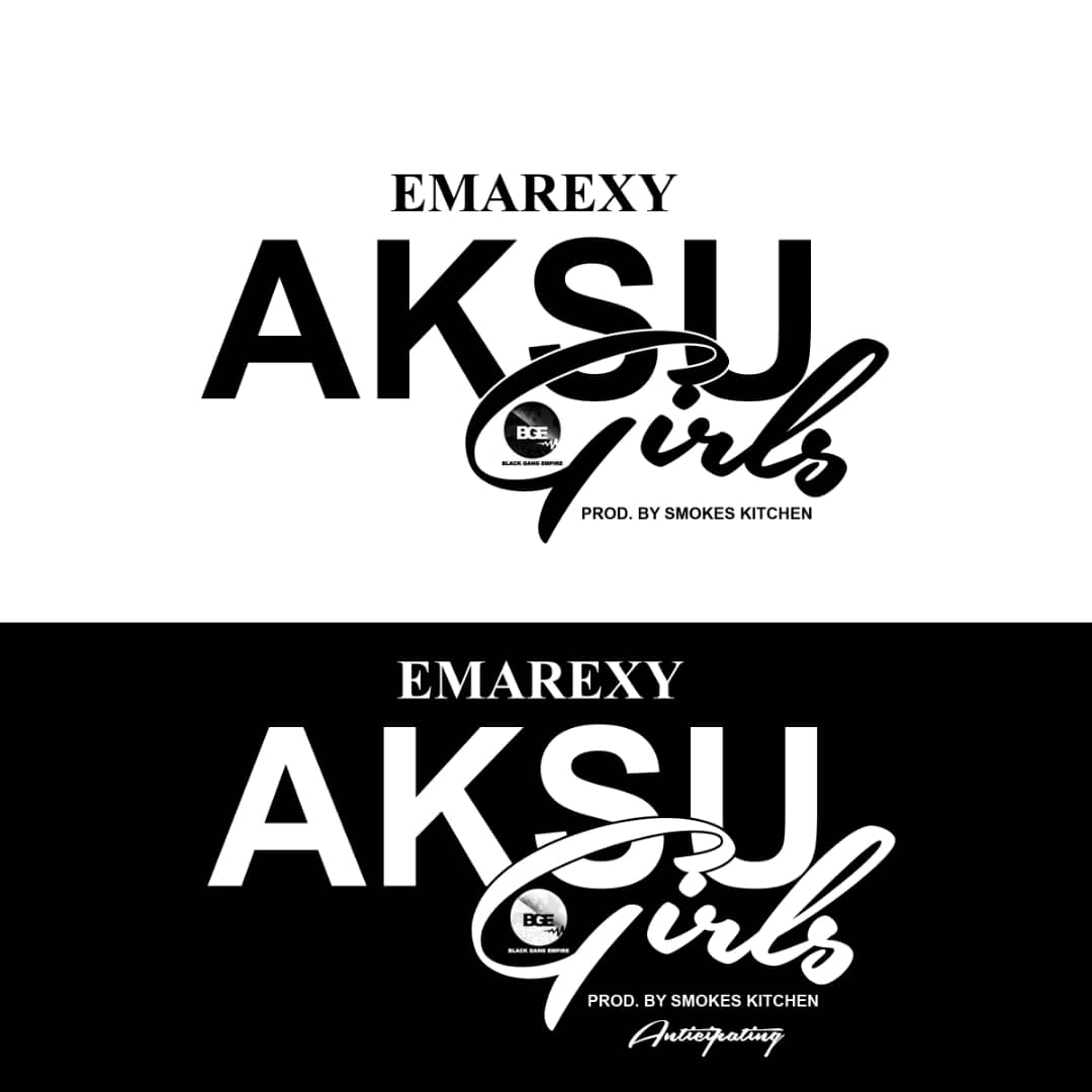 DOWNLOAD MUSIC: Emarexy – AKSU GIRLS