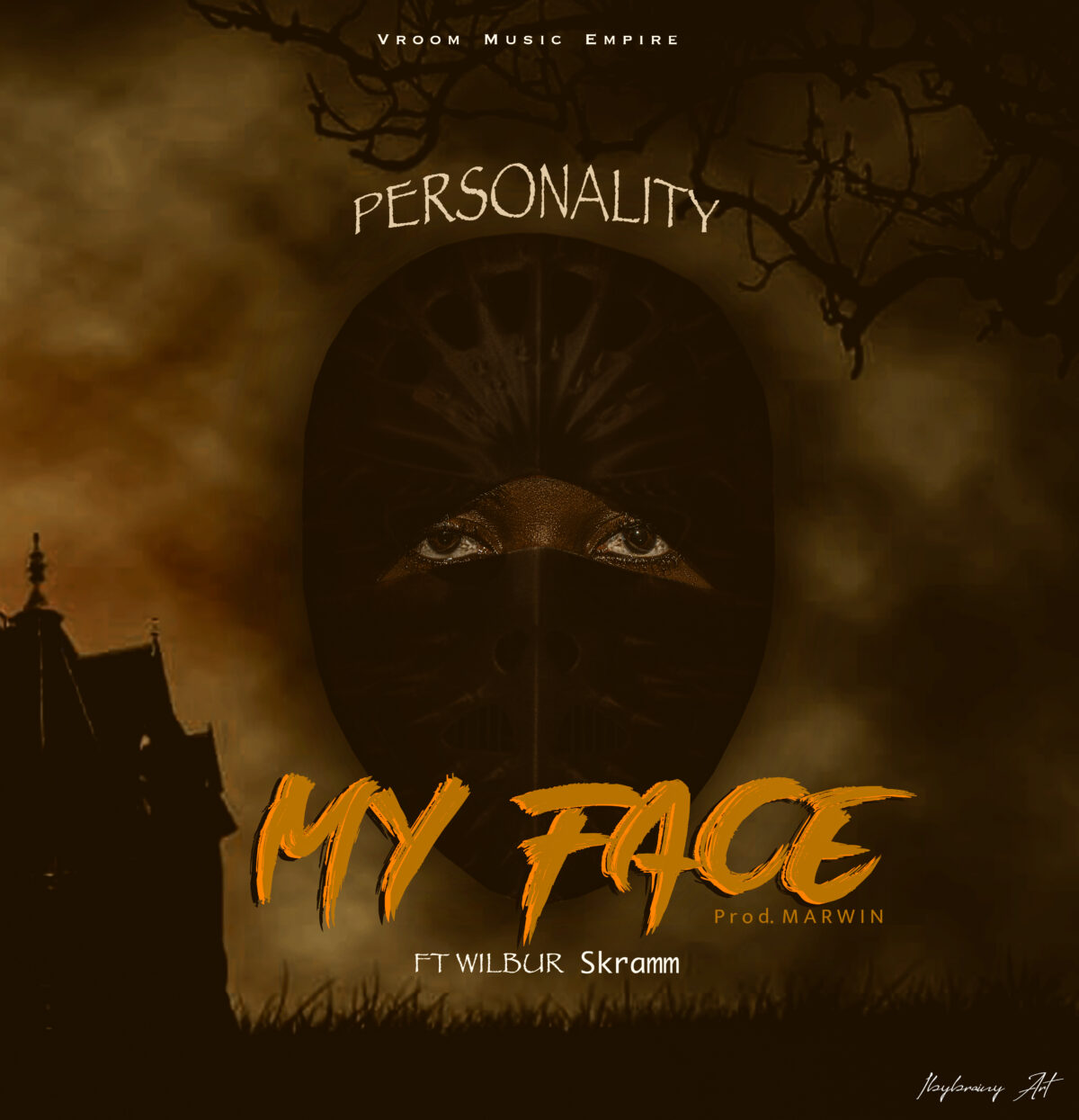 DOWNLOAD MUSIC: Personality ft Wilbur Skramm – MY FACE