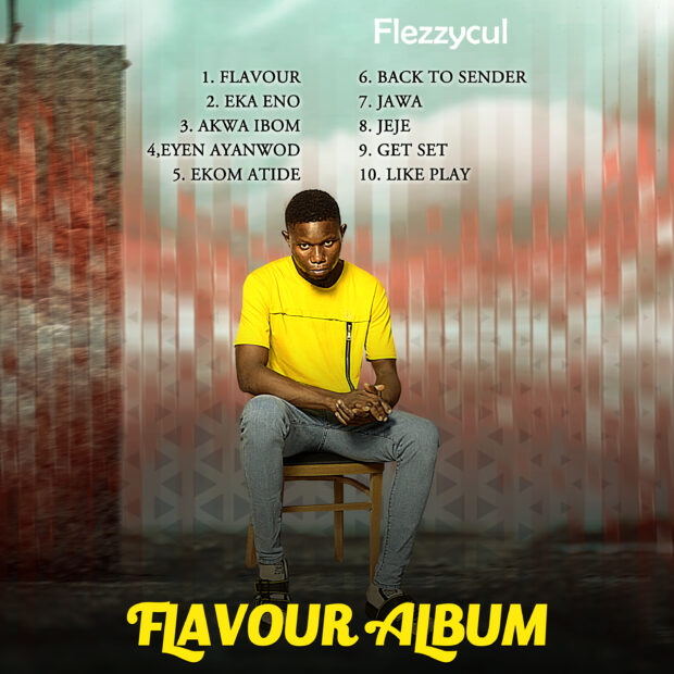 DOWNLOAD FULL ALBUM: Flezzycul – FLAVOUR