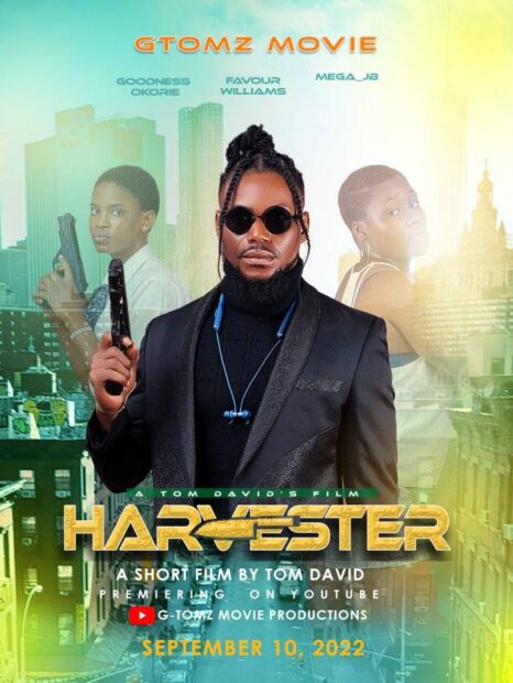 G-TOMZ MOVIES Set to Premiere Movie “HARVESTER’ Watch Official Thriller Now