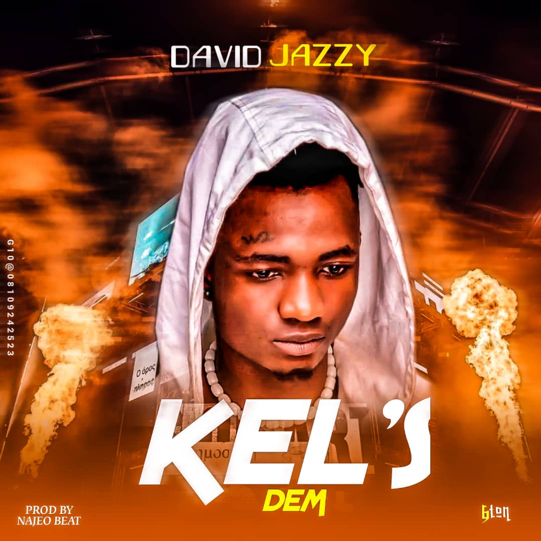DOWNLOAD MUSIC: David Jazzy – Kels Dem