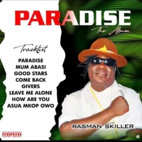 DOWNLOAD FULL ALBUM: Rasman Skiller – PARADISE