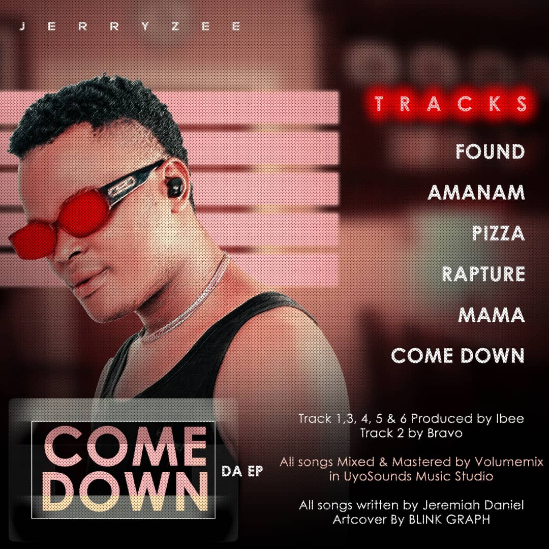 DOWNLOAD FULL ALBUM: Jerry Zee – Come Down